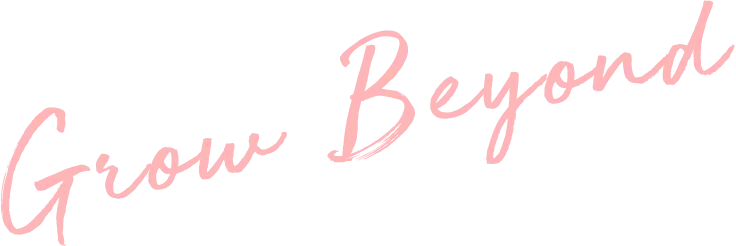Grow Beyond
